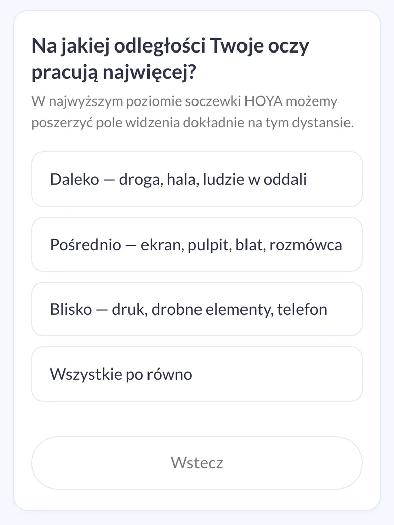 Jakie szkła do okularów wybrać? Dobierz je online Pytanie w kreatorze doboru szkieł: na jakiej odległości Twoje oczy pracują najwięcej